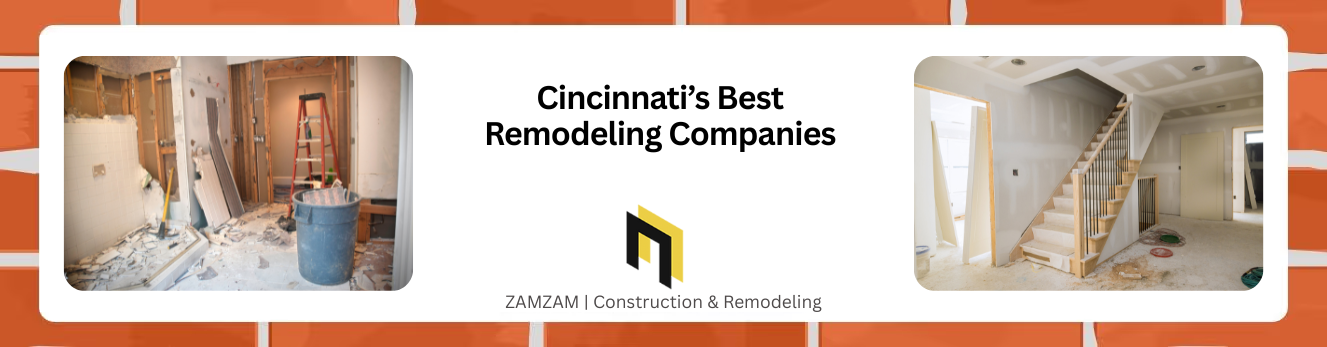 Cincinnati’s Best Remodeling Companies  (1)