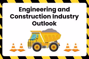 Engineering and Construction Industry Outlook