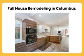 Full House Remodeling in Columbus
