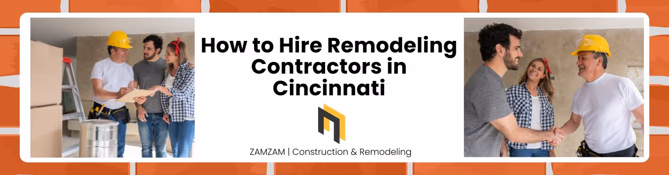 How to Hire Remodeling Contractors in Cincinnati