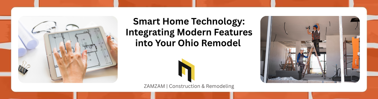 Smart Home Technology Integrating Modern Features into Your Ohio Remodel 